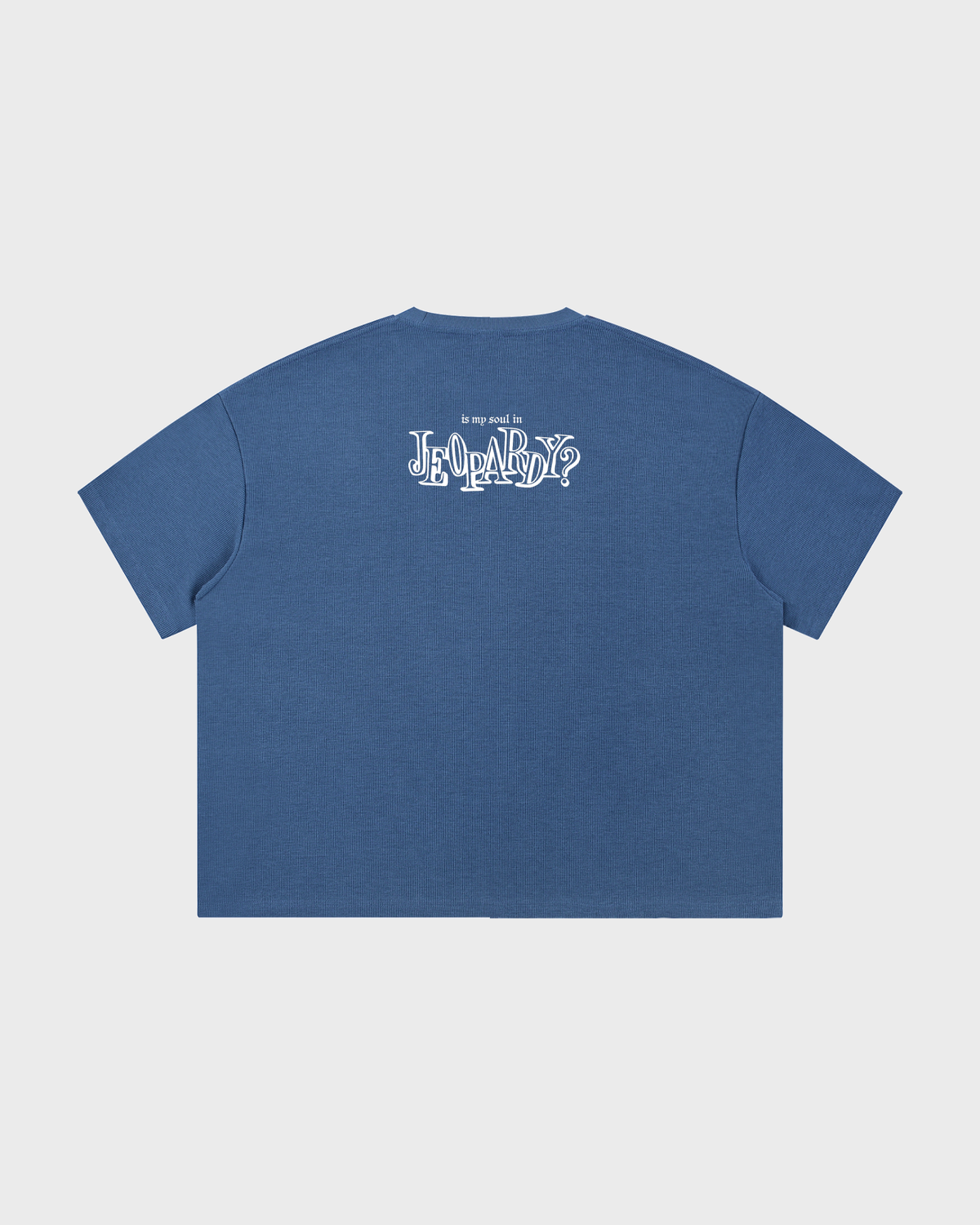 "JEOPARDY" Tee
